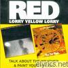 Red Lorry Yellow Lorry - Talk About the Weather / Paint Your Wagon
