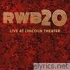 RWB20 Live at Lincoln Theater