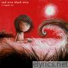Red Wire Black Wire - Compass - EP