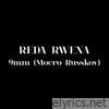 9mm (Mocro Russkov) - Single