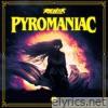 Pyromaniac - EP