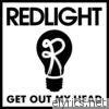 Redlight - Get Out My Head - EP