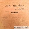How You Build a House - Single