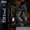 Reef The Lost Cauze - Big Deal - EP