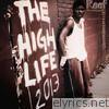 High Life 2013