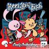 Reel Big Fish - Candy Coated Fury