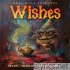 Wishes (feat. Shallow Pockets, Swann & Resin) - Single