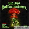 Morbid Hallucinations (feat. Lord Goat, ILL BILL, Danny Diablo & Dominant Species) - Single