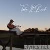 Take It Back - Single