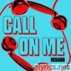 Call On Me - Single