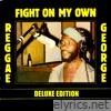 Fight On My Own (Deluxe Edition)