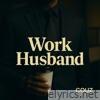 Work Husband - Single