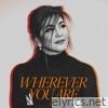 Wherever You Are - Single