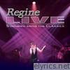 Regine Live Songbird Sings The Classics