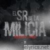 El Sr. de la Milicia - Single