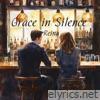 Grace in Silence - Single
