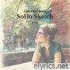 Cafe Chill Bossa – Soho Sketch - Single