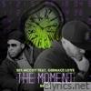 The Moment (Remix) [feat. Grimace Love] - Single