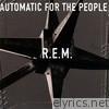 R.e.m. - Automatic For the People