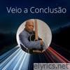 Veio a Conclusão - Single