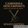 Caminhos & Descaminhos Vol.4 Reflexos de uma alma em trânsito - Single