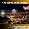 Ano Novo Sem Guerra - Single