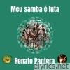 Meu samba é luta - Single