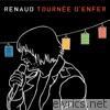 Renaud - Tournée D'Enfer