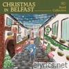 Christmas In Belfast