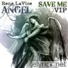 Angel / Save Me VIP