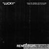 Lucky (from Now You See Me: Now You Don’t) - Single