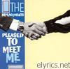 Pleased to Meet Me (Expanded Edition)