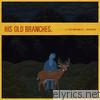 Republic Of Wolves - His Old Branches - EP