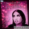 The Soul of Love - Reshma