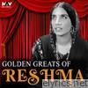 Golden Greats of Reshma