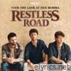 Restless Road - Took One Look at Her Momma - Single