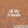 All My Friends - EP