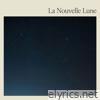 La Nouvelle Lune - Single