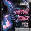 Dropping Bombs (Unload Remix) - Single