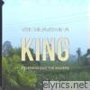 The Death of a King (Deluxe)