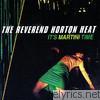 Reverend Horton Heat - It's Martini Time