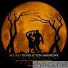 Revolution Harmony - We Are (feat. Serj Tankian, Ihsahn, Devin Townsend & Abbie Johnson) - Single