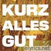 Kurz alles gut - Single