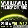 Worldwide Trance Sounds 2010, Vol. 3 (Mixed by Rex Mundi)