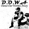 Dance Our Worries Away - EP