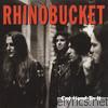 Rhino Bucket - Get Used to It