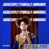 Rhys Langston - Aggressively Ethnically Ambiguous