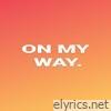 On My Way. - EP