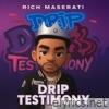 Drip Testimony - EP