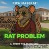 Rat Problem (feat. Dj Suede The Remix God) - Single